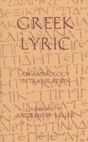 Greek Lyric: An Anthology in Translation 0872202925 Book Cover
