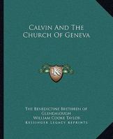 Calvin and the Church of Geneva 142546162X Book Cover