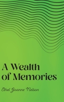 A Wealth of Memories B0BZK4TVXF Book Cover