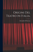Origini Del Teatro in Italia. 1018305521 Book Cover