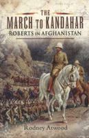 The March to Kandahar 184884672X Book Cover