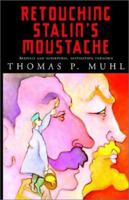 Retouching Stalin's Moustache 1401072313 Book Cover