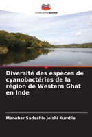 Diversité des espèces de cyanobactéries de la région de Western Ghat en Inde 620452268X Book Cover