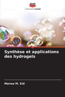 Synthèse et applications des hydrogels (French Edition) 6208319269 Book Cover