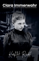 Clara Immerwahr Das lautlose Feuer - Das Leben einer Frau zwischen Wissenschaft und Gewissen (German Edition) B0FHT3L2C1 Book Cover