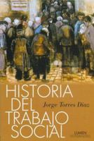 Historia del Trabajo Social 9870005624 Book Cover