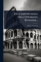 Dell' Importanza Dell' Epigrafia Romana (1898) 1167365240 Book Cover