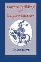 Empire-building and Empire-builders: Twelve Studies 1138968684 Book Cover