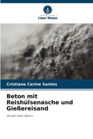 Beton mit Reishülsenasche und Gießereisand (German Edition) 6207726286 Book Cover