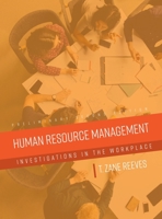 Human Resource Management: Investigations in the Workplace 1516575121 Book Cover