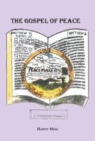 The Gospel Of Peace: A Community Project! B0CNL329N7 Book Cover