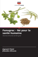 Fenugrec - Né pour la santé humaine (French Edition) 6209320627 Book Cover