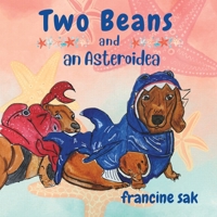 Two Beans and an Asteroidea B0BV453YJ4 Book Cover