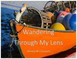 Wandering Through My Lens: P.E.I. 1775330214 Book Cover