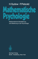 Mathematische Psychologie: Mathematische Modellierung Und Skalierung in Der Psychologie 3642684823 Book Cover