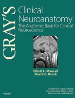 Gray's Clinical Neuroanatomy E-Book (Gray's Anatomy) 1416047050 Book Cover