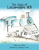 The Story of Locomotive 1631 1462722806 Book Cover