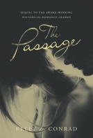 The Passage: Sequel to the award-winning historical romance Shaman 1663244669 Book Cover