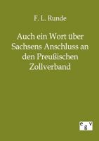 Auch Ein Wort Ber Sachsens Anschluss an Den Preussischen Zollverband 3863821408 Book Cover
