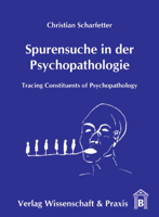 Spurensuche in Der Psychopathologie: Tracing Constituents of Psychopathology 3896735829 Book Cover