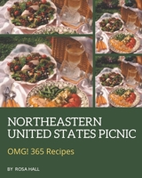 OMG! 365 Northeastern United States Picnic Recipes: The Highest Rated Northeastern United States Picnic Cookbook You Should Read B08GFSK3NX Book Cover