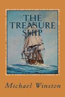 The Treasure Ship: Kinkaid and the Alliance (Jonathan Kinkaid Series) 1481843230 Book Cover