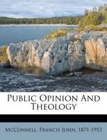 Public Opinion And Theology 1377822516 Book Cover