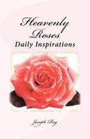 Heavenly Roses 1463550359 Book Cover
