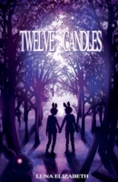 Twelve Candles B0F6GX72QD Book Cover