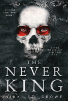 The Never King: Vicious Lost Boys 1638934371 Book Cover