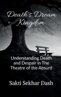 Death's Dream Kingdom 1636333389 Book Cover