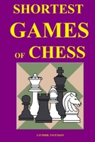 Shortest Games of Chess B08WZHBND9 Book Cover