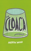 The Cloaca 1926743199 Book Cover