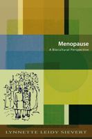 Menopause: A Biocultural Perspective 0813538564 Book Cover