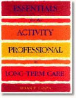 Essentials for the Activity Professional in Long Term Care 0827373872 Book Cover