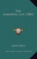 The Immortal Life 1165680726 Book Cover