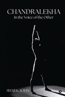 Chandralekha: In the Voice of the Other B09ZPM3KLV Book Cover