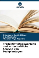 Produktivitätsbewertung und wirtschaftliche Analyse von Teakplantagen (German Edition) 663032465X Book Cover