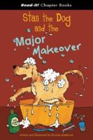 Stan The Dog And The Major Makeover 1404827412 Book Cover