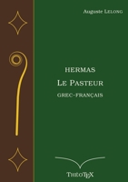 Hermas, le Pasteur, Grec-Français (BOOKS ON DEMAND) (French Edition) 2322192570 Book Cover