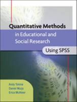 Quantitative Methods in Educational and Social Research Usinquantitative Methods in Educational and Social Research Using SPSS G SPSS 0335233775 Book Cover