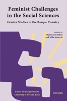 Feminist Challenges in the Social Sciences: Gender Studies in the Basque Country 1935709011 Book Cover