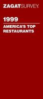 Zagat Survey 1999 America's Top Restaurants 1570061513 Book Cover