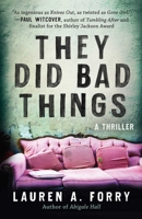 They Did Bad Things 1950994309 Book Cover