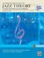 Alfred's Essentials of Jazz Theory Complete Self Study Course: A Complete Self Study Course for All Musicians 0739043854 Book Cover