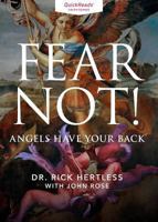 Fear Not! Angels Have Your Back 0998182923 Book Cover
