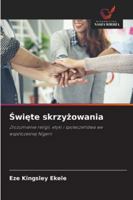 Swiete skrzyzowania (Polish Edition) 6208467691 Book Cover
