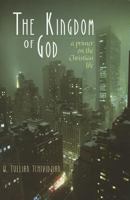 The Kingdom of God (10 Pk): A Primer on the Christian Life 0851519008 Book Cover