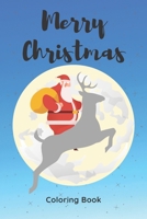 Merry Christmas: Coloring Book : Pretty Nice Christmas Color Book for kids and toddlers B08M7JBMHG Book Cover
