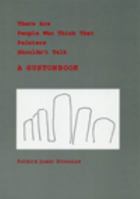 There Are People Who Say That Painters Shouldn't Talk: A Gustonbook 0942996739 Book Cover